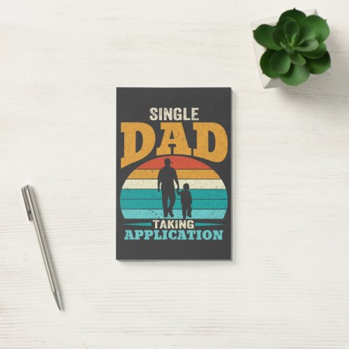 Single Dad Taking Application Post-it Notes