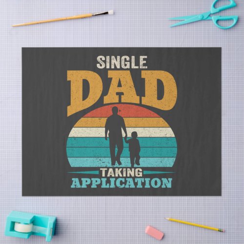 Single Dad Taking Application Tissue Paper
