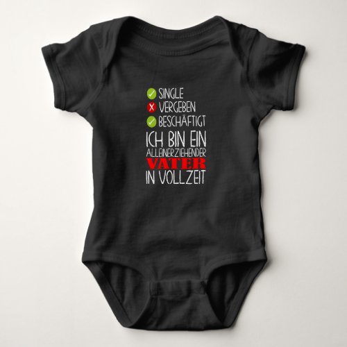 Single Father Full Time Single Dads Baby Bodysuit