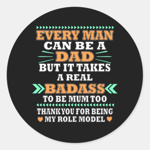 Single Father Saying Classic Round Sticker