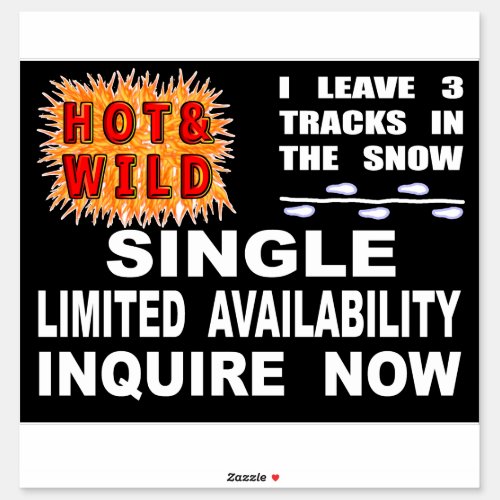 Single Hot  Wild Sticker