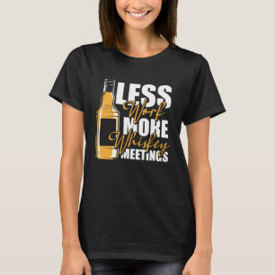 Single Malt Humor Irish Scotch Whiskey T-Shirt