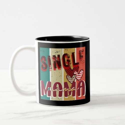 Single Mama Needs Coffee Retro Vintage Stripes Two_Tone Coffee Mug