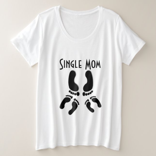 Single Mom Footprint T Shirt (Design Front)