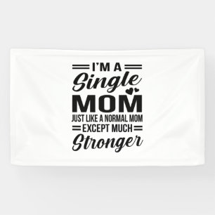 Single Mom Much Stronger Banner