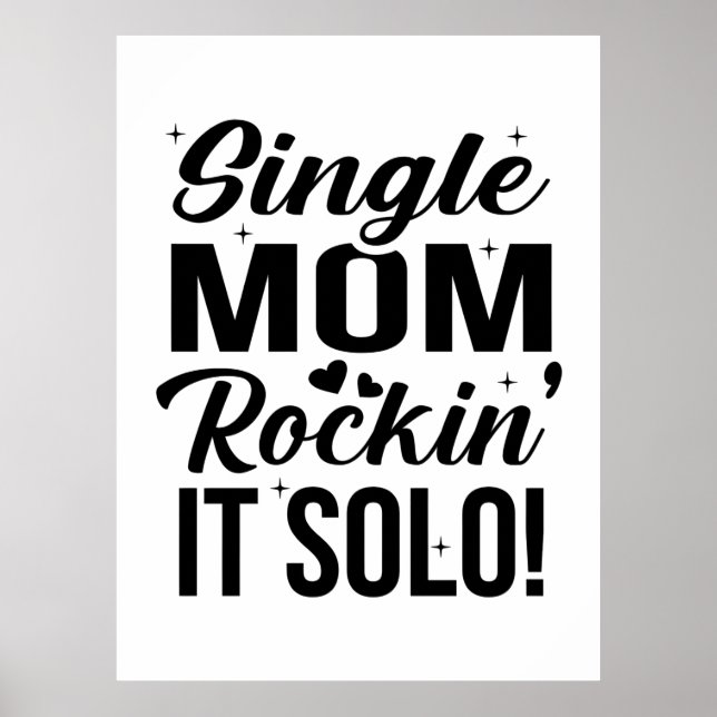 Single Mom Rockin It Solo Poster (Front)