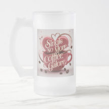 Single No More, Coffee Galore