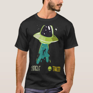Single Or Taken Alien Ufo Ufo Alien Abduction Vin T-Shirt