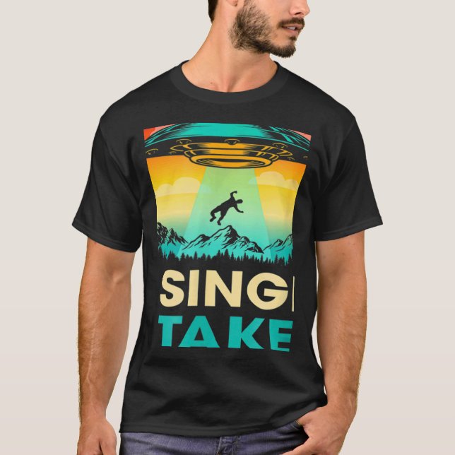 Single Or Taken   Alien UFO Valentine's Day Men Wo T-Shirt (Front)