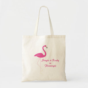Single & Ready to Flamingle Budget Tote Bag