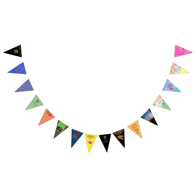 Single ready to mingle, Single and strong Bunting Flags (All)