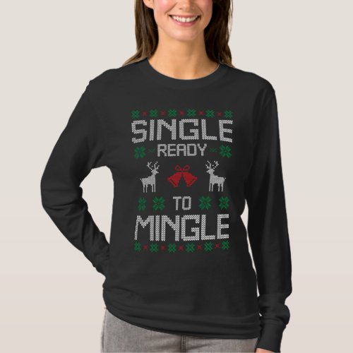 Single Ready To Mingle Ugly Christmas Sweater Rein