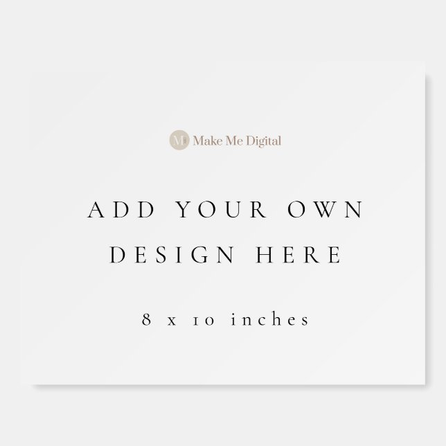 SINGLE SIDE Horizontal 10x8 inch Poster Sign (Front)