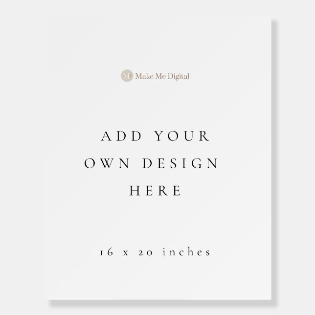 SINGLE SIDED Portrait 20x16 inch Poster Sign (Front)