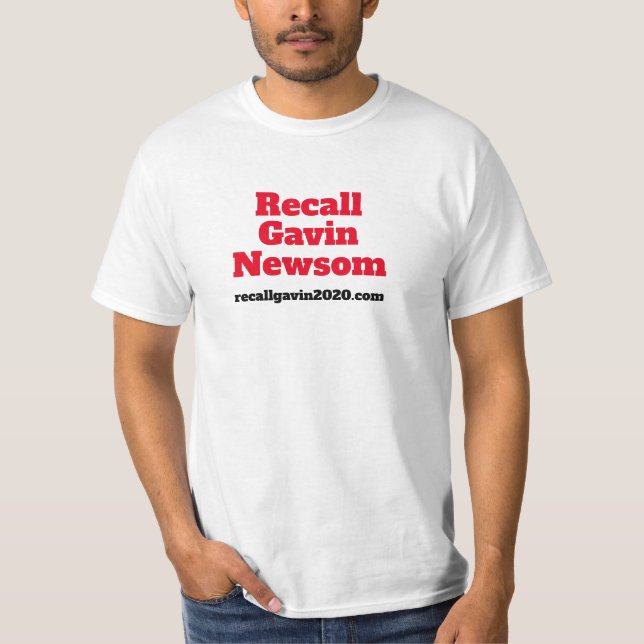 Single sided Recall Gavin Newsom T-Shirt (Front)
