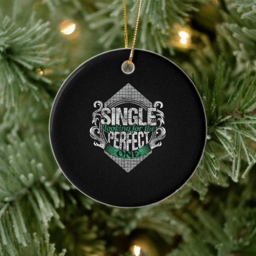 Single Solo Relationship Gift Ceramic Ornament