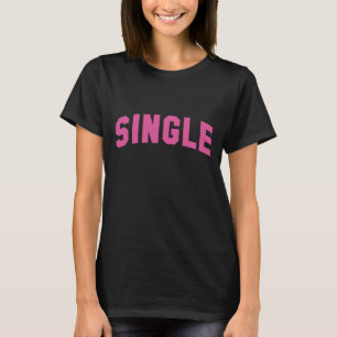 Single T-Shirt
