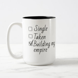 Single Taken Checklist Style Motivational Quote  Two-Tone Coffee Mug