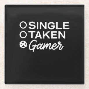 Single Taken Gamer Glass Coaster