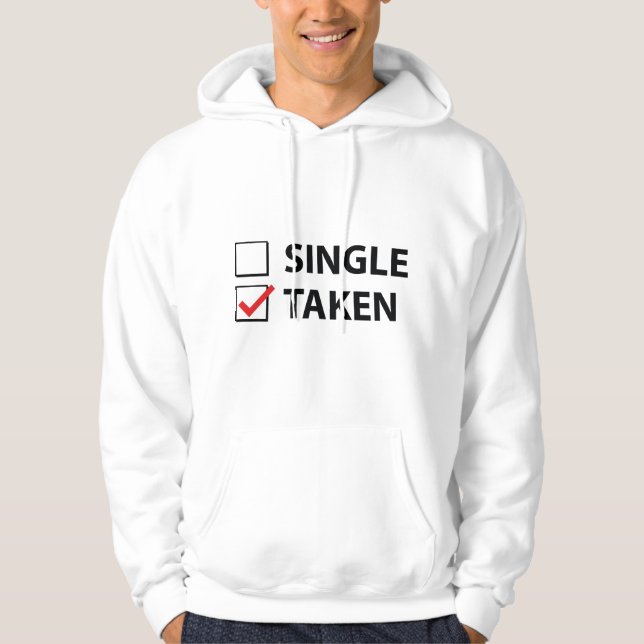 Single Taken Hoodie (Front)