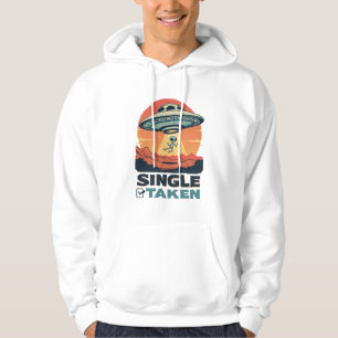 Single Taken Spaceship Abducting Alien Valentine Hoodie