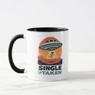 Single Taken Spaceship Abducting Alien  Valentine Mug