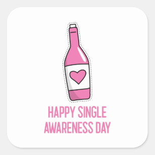 Single Valentine, singles day, Anti Valentines Square Sticker