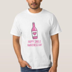 Single Valentine, singles day, Anti Valentines T-Shirt