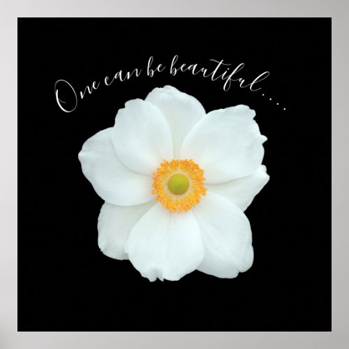 Single White Flower One Can Be Beautiful Poem  Poster