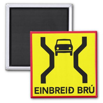 Single-width Bridge  Traffic Sign  Iceland Magnet by worldofsigns at Zazzle