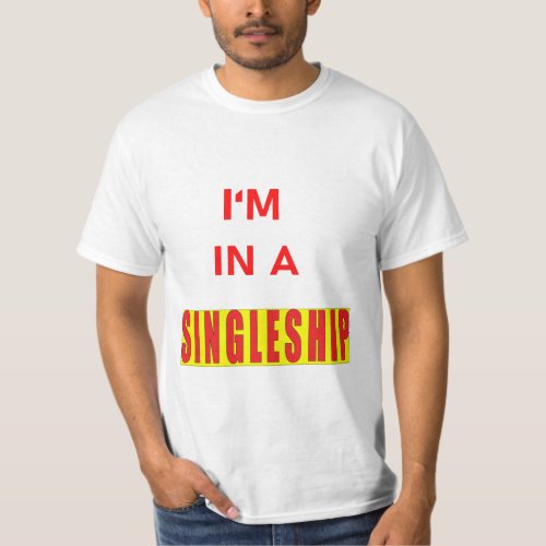 Singles T_Shirt  Singles solo living single 