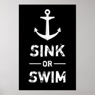 Sink or Swim Motivational Quotes Vintage Anchor Poster