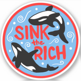 Sink the Rich Sticker