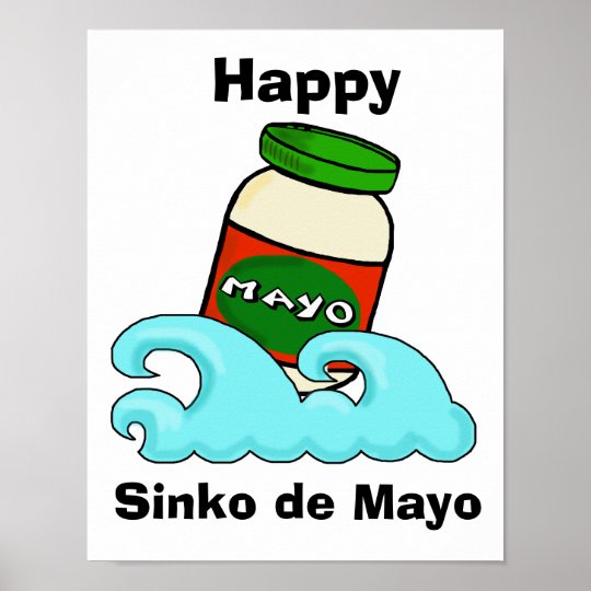 Sinko de Mayo Funny Cinco de Mayo Poster | Zazzle.com