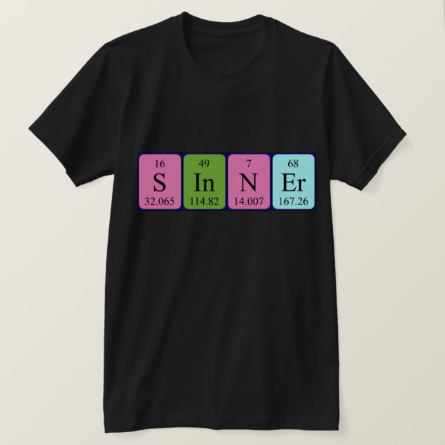 Sinner periodic table word shirt (Design Front)