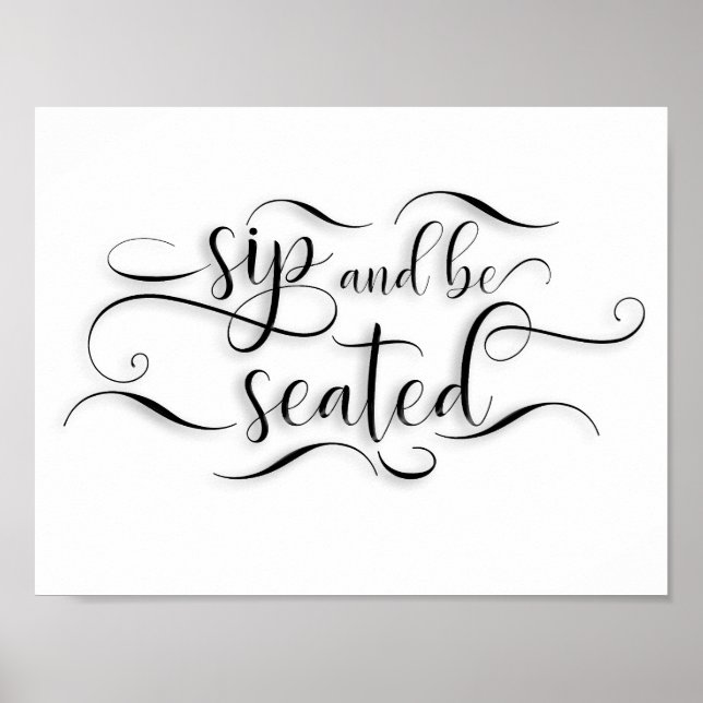 Sip and Be Seated Wedding Table Sign (Front)