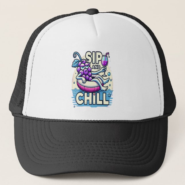 Sip And Chill Trucker Hat (Front)