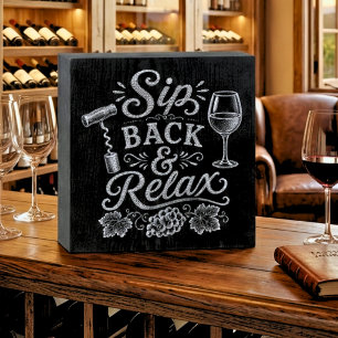 Sip Back & Relax Chalkboard Style Wooden Box Sign