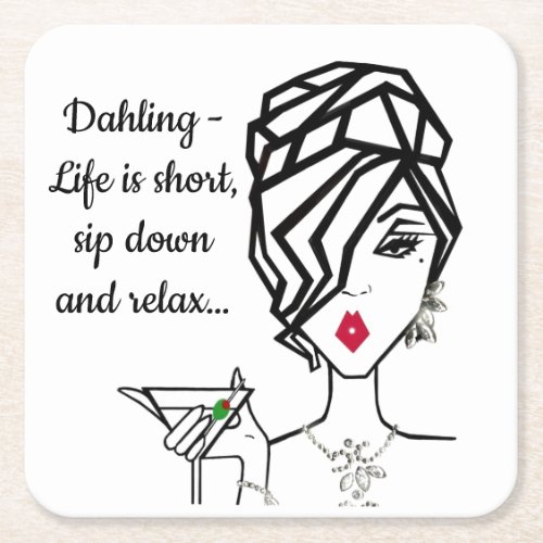 Sip down and relaxââ Square Paper Coaster