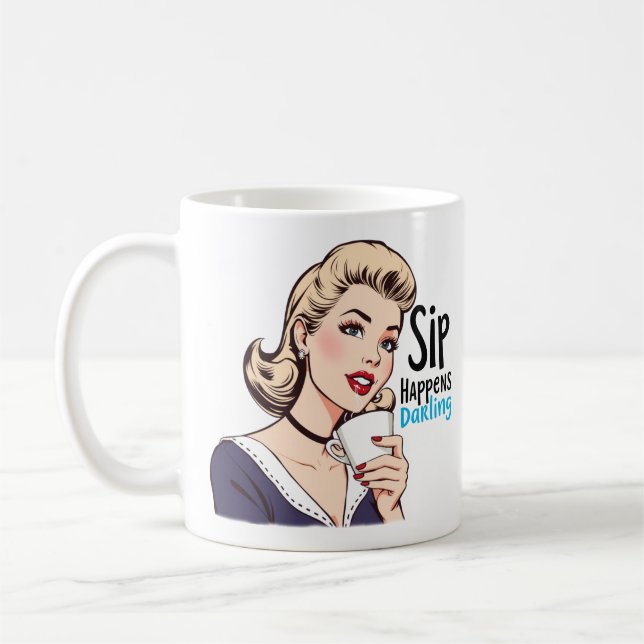 Sip Happens Glamorous Retro Sarcastic Tea and Coffee Mug (Left)