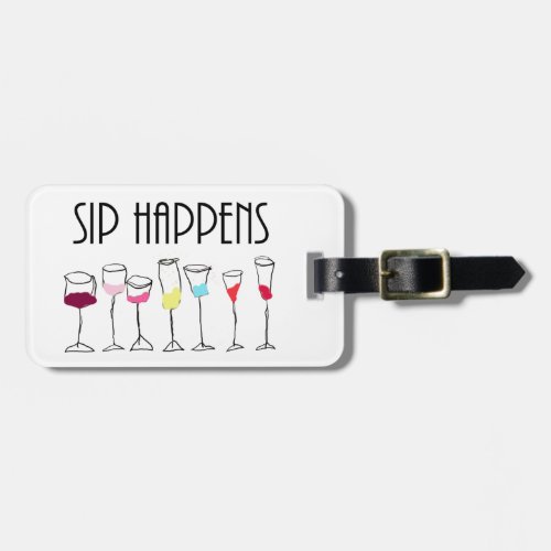 SIP HAPPENS LUGGAGE TAG