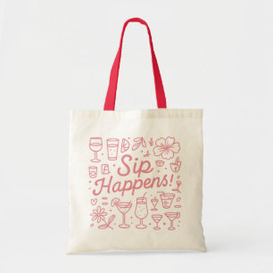 Sip Happens Tote Bag