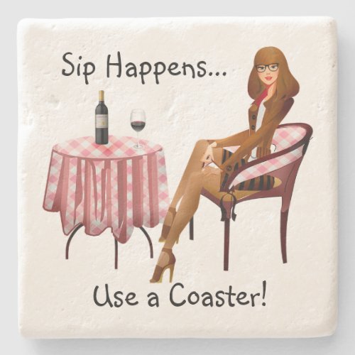 Sip Happens Use a Coaster Funny Wine Saying