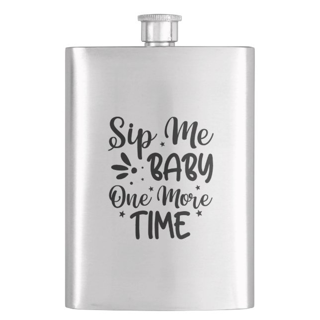Sip Me Baby Flask (Front)