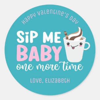 Sip Me Baby Funny Coffee Pun Cute Valentine's Day