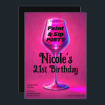 Sip & Paint Pink Wine Glass 21st Birthday Party Invitation<br><div class="desc">Customize any way you want.</div>