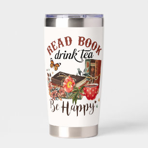 Sip & Read: Enjoy Happiness  Insulated Tumbler