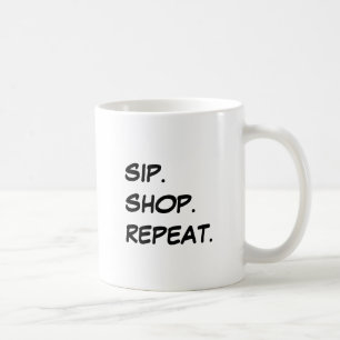 SIP SHOP REPEAT COFFEE MUG