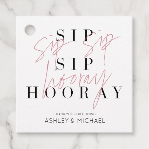 Sip Sip Hoooray Black  White Modern Favor Tags