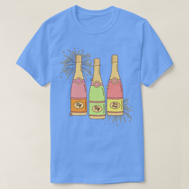 Sip sip Hooray 1 T-Shirt (Design Front)